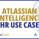 Atlassian Intelligence HR Use Case